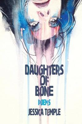 Daughters of Bone(English, Paperback, Temple Jessica)