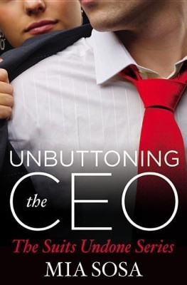 Unbuttoning the CEO(English, Paperback, Sosa Mia)