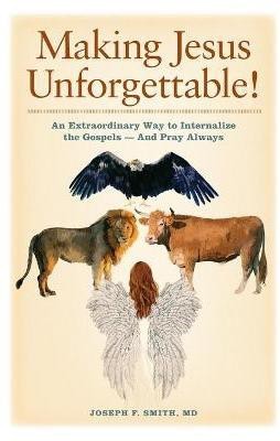 Making Jesus Unforgettable!(English, Paperback, Smith Joseph F)