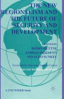 The New Regionalism and the Future of Security and Development(English, Paperback, unknown)