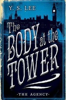 The Agency 2: The Body at the Tower(English, Paperback, Lee Y.S.)