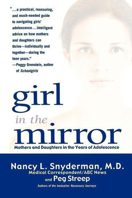Girl in the Mirror(English, Paperback, Snyderman Nancy L)