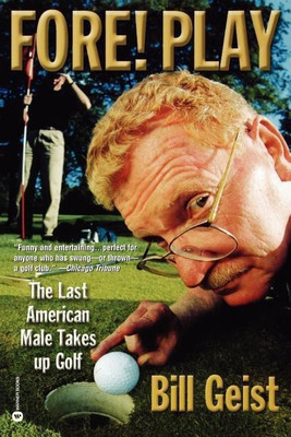 Fore! Play(English, Paperback, Geist Bill)