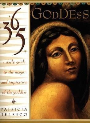 365 Goddess  - A Daily Guide to the Magic and Inspiration of the Goddess(English, Paperback, Telesco Patricia)