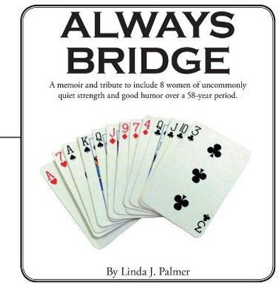 Always Bridge(English, Paperback, Palmer Linda J)