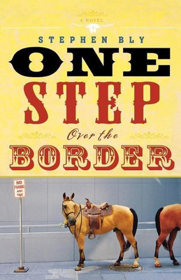 One Step Over the Border(English, Paperback, Bly Stephen)