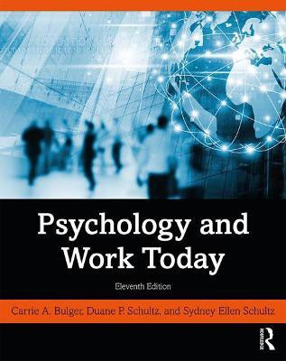 Psychology and Work Today(English, Paperback, Bulger Carrie A.)