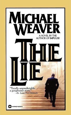 The Lie(English, Paperback, Weaver Michael)