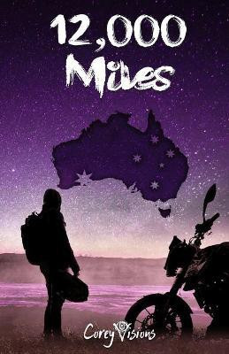 12,000 Miles(English, Paperback, Visions Corey)