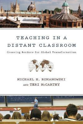 Teaching in a Distant Classroom(English, Paperback, Romanowski Michael H.)