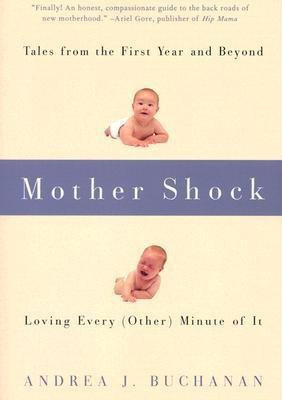 Mother Shock(English, Paperback, Buchanan Andrea)