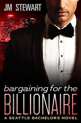 Bargaining for the Billionaire(English, Paperback, Stewart JM)