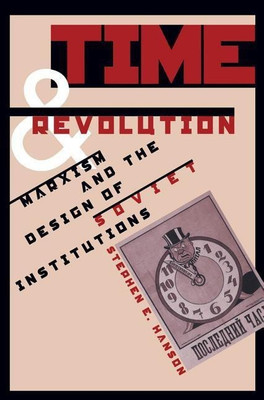 Time and Revolution(English, Paperback, Hanson Stephen E.)