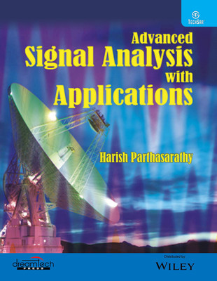 Advanced Signal Analysis with Applications(Paperback, Harish Parthasarathy)