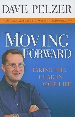 Moving Forward(English, Paperback, Pelzer Dave)