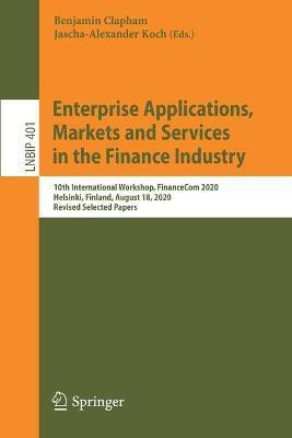 Enterprise Applications, Markets and Services in the Finance Industry(English, Paperback, unknown)