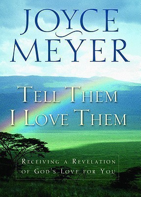 Tell Them I Love Them(English, Paperback, Meyer Joyce)