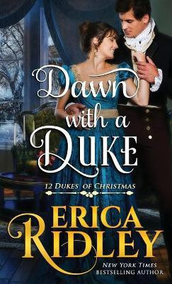 Dawn with a Duke(English, Paperback, Ridley Erica)