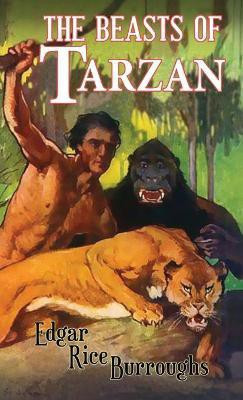The Beasts of Tarzan(English, Hardcover, Burroughs Edgar Rice)