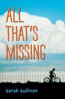 All That's Missing(English, Hardcover, Sullivan Sarah)