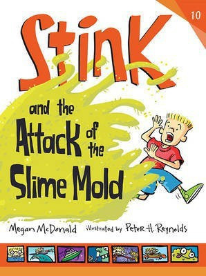 Stink and the Attack of the Slime Mold(English, Hardcover, McDonald Megan)