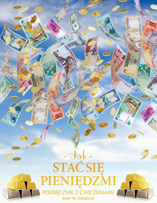 Jak Stac Się Pieniędzmi Zeszyt Cwiczeń - How to Become Money Workbook Polish(Others, Paperback, Douglas Gary M)