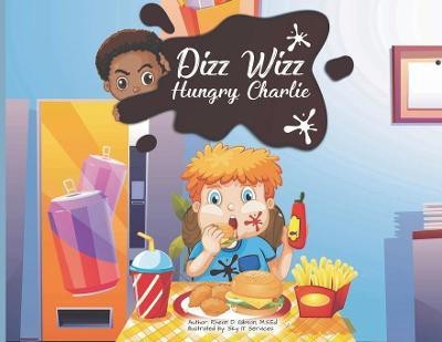 Dizz Wizz(English, Paperback, Gibson Rheon D)