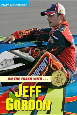 On the Track with...Jeff Gordon(English, Paperback, Christopher Matt)