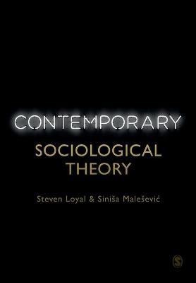 Contemporary Sociological Theory(English, Paperback, Loyal Steven)