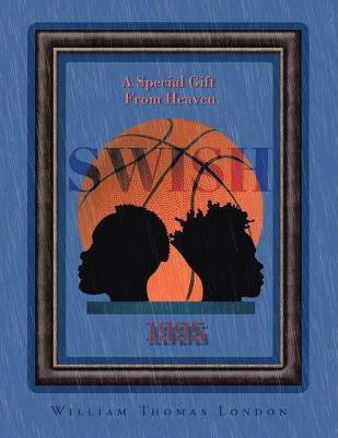 Swish(English, Paperback, London William Thomas)