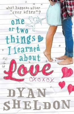 One or Two Things I Learned About Love(English, Paperback, Sheldon Dyan)