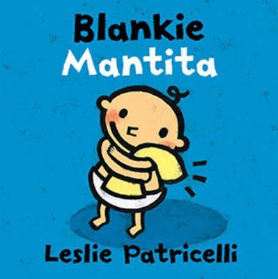 Blankie/Mantita(English, Board book, Patricelli Leslie)