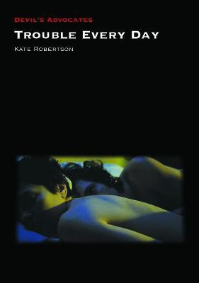 Trouble Every Day(English, Paperback, Robertson Kate)