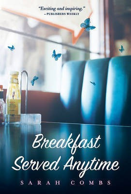 Breakfast Served Anytime(English, Paperback, Combs Sarah)