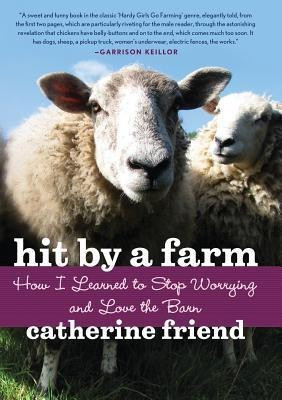 Hit by a Farm(English, Paperback, Friend Catherine)