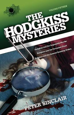 Hodgkiss Mysteries XV(English, Paperback, Sinclair Peter)