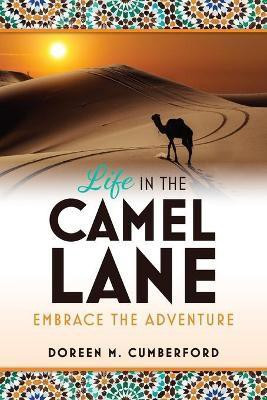 Life in the Camel Lane(English, Paperback, Cumberford Doreen M)