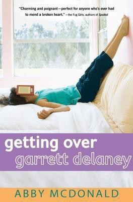 Getting Over Garrett Delaney(English, Hardcover, McDonald Abby)