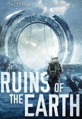 Ruins of the Earth (Ruins of the Earth Series Book 1)(English, Hardcover, Hopper Christopher)
