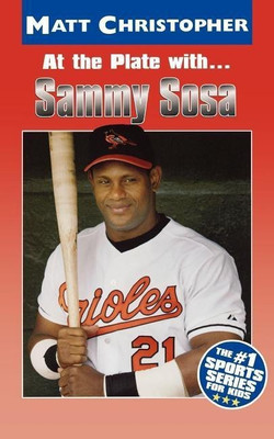 At the Plate with...Sammy Sosa(English, Paperback, Christopher Matt)