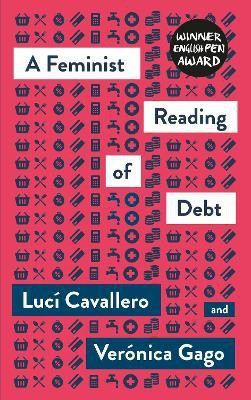 A Feminist Reading of Debt(English, Electronic book text, Cavallero Luci)