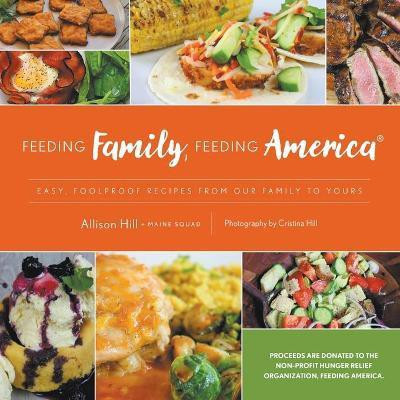 Feeding Family, Feeding America(English, Paperback, Hill Allison)