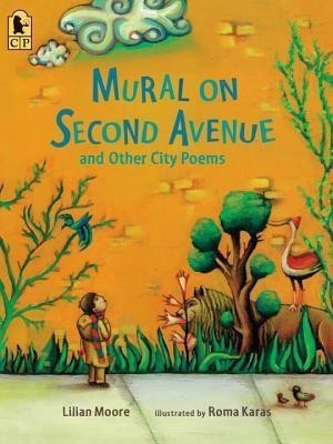 Mural on Second Avenue and Other City Poems(English, Paperback, Moore Lilian)