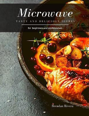 Microwave(English, Paperback, Rivera Brendan)