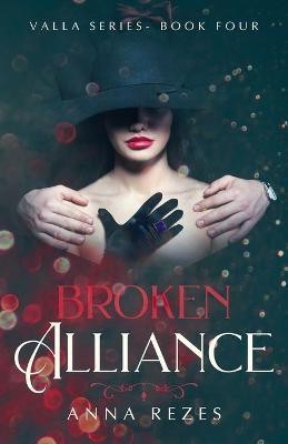 Broken Alliance(English, Paperback, Rezes Anna)