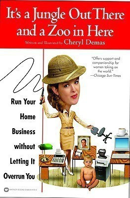 It's a Jungle Out There and a Zoo in Here(English, Paperback, Demas Cheryl)