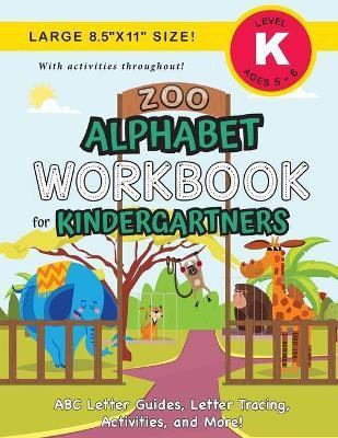 Zoo Alphabet Workbook for Kindergartners(English, Paperback, Dick Lauren)