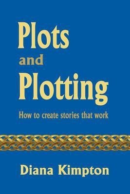 Plots and Plotting 2018(English, Paperback, Kimpton Diana)