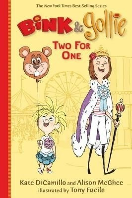 Bink and Gollie: Two for One(English, Paperback, DiCamillo Kate)