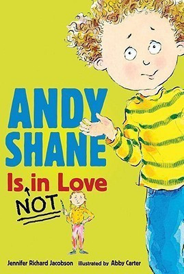 Andy Shane is NOT in Love(English, Paperback, Jacobson Jennifer Richard)